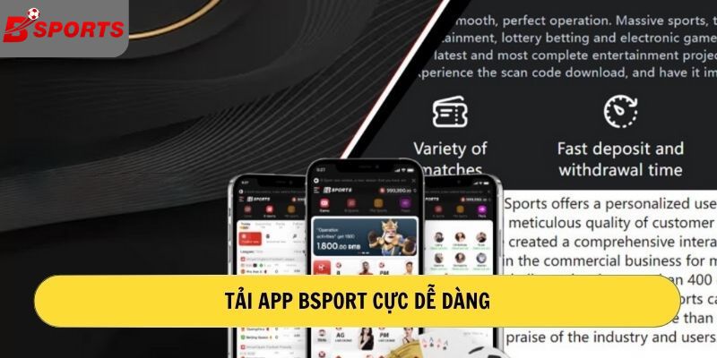 Tải app Bsport cực dễ dàng
